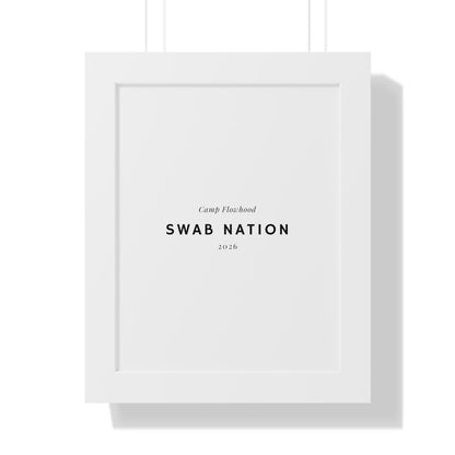 Swab Nation/Camp Flowhood.Framed Vertical Poster